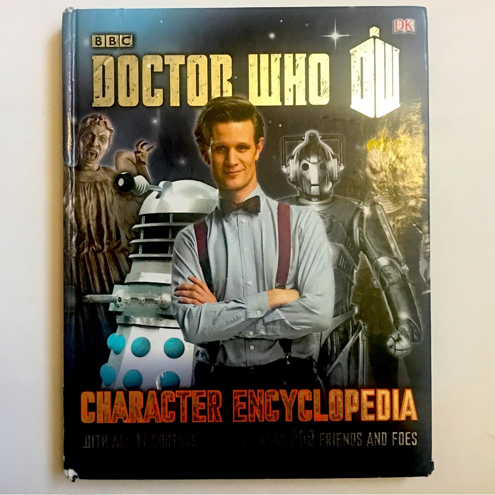 BBC Doctor Who Character Encyclopedia Hardback Book.
